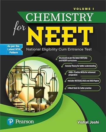 Book cover number 1 for Chemistry For NEET Volume 1 written by Vishal Joshi published by Pearson Education