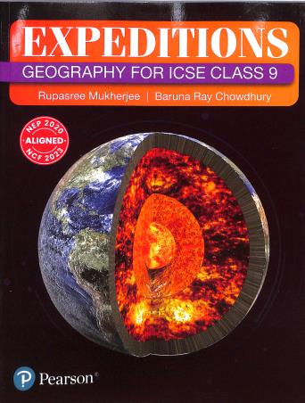 Book cover number 1 for Expeditions : Geography For ICSE Class 9 (NEP 2020 / NCF 2023) written by Rupasree Mukherjee, Baruna Ray Chowdhury published by Pearson Education