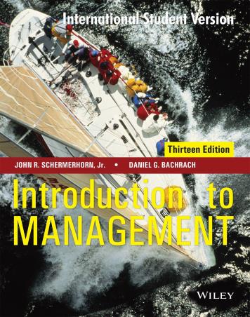 Book cover number 1 for Introduction To Management written by John R. Schermerhorn, Daniel G. Bachrach published by Wiley Blackwell