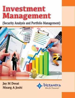 Book cover number 1 for Investment Management (Security Analysis and Portfolio Management) written by Jay M. Desai published by Dreamtech Press