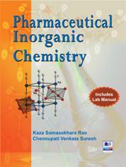 Book cover number 1 for Pharmaceutical Inorganic Chemistry written by Kaza Somasekhara Rao, Chennupati venkata Suresh published by BSP Books Pvt. Ltd.