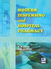 Book cover number 1 for Modern Dispensing And Hospital Pharmacy written by N. K. Jain, G. D. Gupta published by BSP Books Pvt. Ltd.