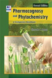 Book cover number 1 for Pharmacognosy And Phytochemistry : A Companion Handbook written by Sharada L. Deore published by BSP Books Pvt. Ltd.