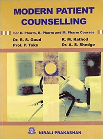 Book cover number 1 for Modern Patient Counselling written by R. S. Gaud, A. S. Shedge, M. R. Toke published by Nirali Prakashan