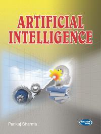 Book cover number 1 for Artificial Intelligence written by Pankaj Sharma published by S. K. Kataria & Sons