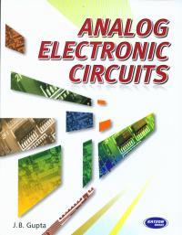 Book cover number 1 for Analog Electronic Circuits written by J. B. Gupta published by S. K. Kataria & Sons