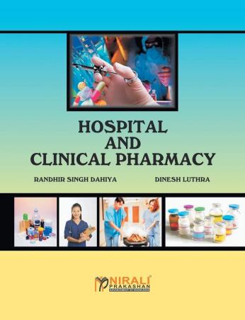 Book cover number 1 for Hospital And Clinical Pharmacy written by Randhir Singh Dahiya published by Nirali Prakashan