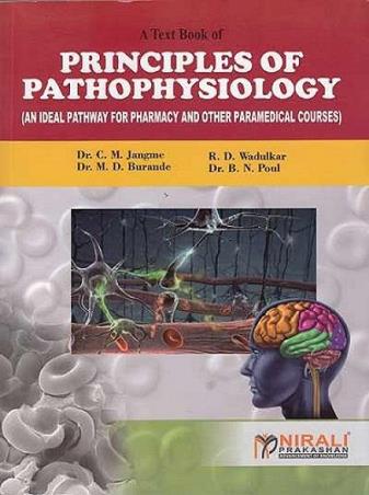 Book cover number 1 for A Text Book Of Principles Of Pathophysiology written by C.M.Jangme, R.D.Wadulkar, B.N.Poul published by Nirali Prakashan
