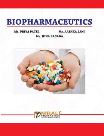 Book cover number 1 for Biopharmaceutics written by Priya Patel, Aashka Jani, Hina Bagada published by Nirali Prakashan