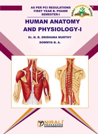 Book cover number 1 for Human Anatomy And Physiology- 1 written by Sowmya B. A., N. B. Sridhara Murthy published by Nirali Prakashan
