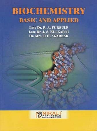 Book cover number 1 for Pharmaceutical Biochemistry - Basic and Applied written by P. H. Agarkar, R. A. Fursule, J. S. Kulkarni published by Nirali Prakashan