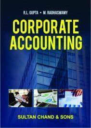 Book cover number 1 for Corporate Accounting written by R. L. Gupta, M. Radhaswamy published by Sultan Chand & Sons