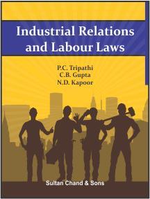 Book cover number 1 for Industrial Relations And Labour Laws written by C. B. Gupta, P. C. Tripathi, N. D. Kapoor published by Sultan Chand & Sons