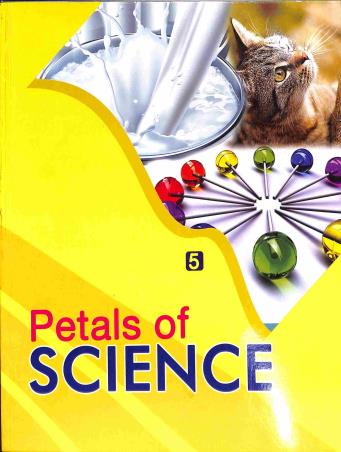 Book cover number 1 for Petals Of Science 5 written by Karuna Sharma, Jessy Abraham published by Little Petals Publications Pvt. Ltd.