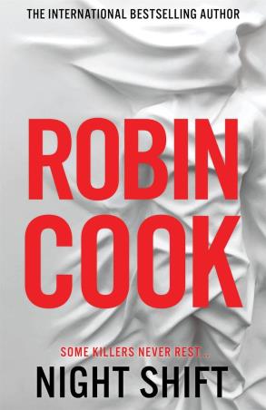 Book cover number 1 for Night Shift written by Robin Cook published by Pan Macmillan