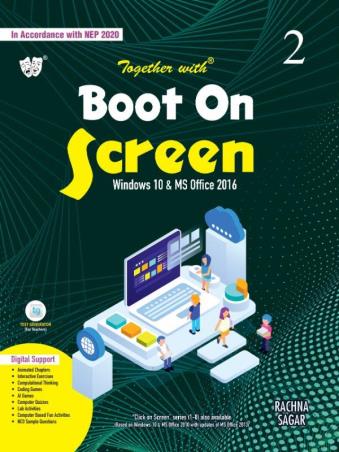 Book cover number 1 for Together With Boots On Screen 2 (Windows 10 & MS Office 2016) NEP 2020 written by Anu Kumar published by Rachna Sagar Pvt. Ltd.