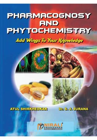 Book cover number 1 for Pharmacognosy And Phytochemistry Add Wings To Your Knowledge written by S. J. Surana, Atul Shirkhedkar published by Nirali Prakashan