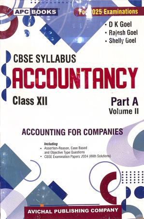 Book cover number 1 for APC Accountancy Class 12 (CBSE) Part A Volume 2 : Accounting For Companies (2025 Examination) written by NA published by Avichal Publishing Company