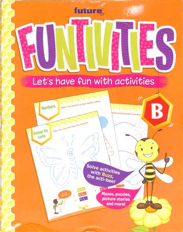 Book cover number 1 for Funtivities B written by NA published by Future Publishers & Distributors
