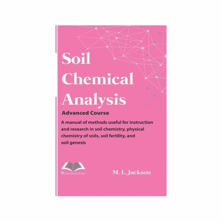 Book cover number 1 for Soil Chemical Analysis written by M. L. Jackson published by Scientific Publishers