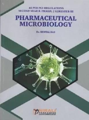 Book cover number 1 for Pharmaceutical Microbiology written by Kuntal Das published by Nirali Prakashan