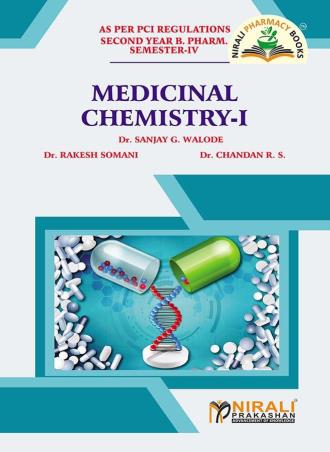 Book cover number 1 for Medicinal Chemistry 1 (2nd Year B. Pharm Semester 4) written by Sanjay G. Walode, Rakesh Somani, Chandan R. S. published by Nirali Prakashan