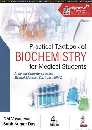 Book cover number 1 for Practical Textbook Of Biochemistry For Medical Students (NMC) written by D. M. Vasudevan, Subir Kumar Das published by Jaypee Brothers Medical Publishers (P) Ltd.
