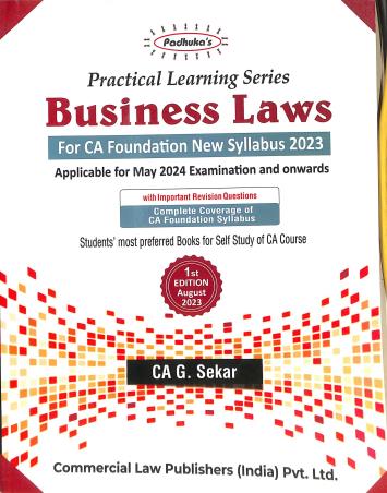 Book cover number 1 for Padhuka's Practical Learning Series Business Laws For CA Foundation New Syllabus 2023 written by G. Sekar published by Commercial Law Publishers (India) Pvt. Ltd.