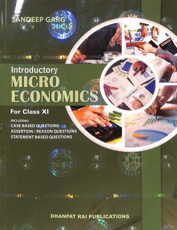 Book cover number 1 for Introductory Micro Economics Class 11 (2024 Edition) written by Sandeep Garg published by Dhanpat Rai Publications (P) Ltd.