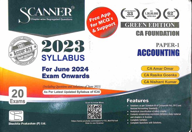 Book cover number 1 for CA Foundation Scanner Paper 1 Accounting (Green Edition) 2024 written by Nishant Kumar, Amar Omar, Rasika Goenka published by Shuchita Prakashan (P) Ltd.