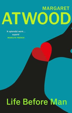 Book cover number 1 for Life Before Man written by Margaret Atwood published by Vintage