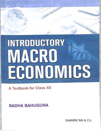 Book cover number 1 for Introductory Macro Economics / Indian Economic Development : A Textbook For Class 12 CBSE (2024 Edi) written by Radha Bahuguna published by Dhanpat Rai & Co. (Pvt.) Ltd.