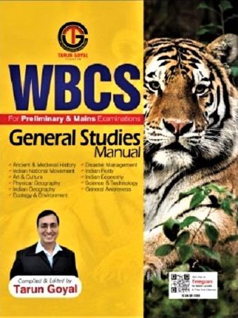 Book cover number 1 for West Bengal Civil Service (WBCS) General Studies Manual written by NA published by Tarun Goyal Classes