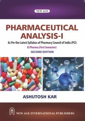 Book cover number 1 for Pharmaceutical Analysis- 1 written by Ashutosh Kar published by New Age International (P) Limited, Publishers