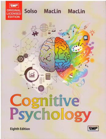 Book cover number 1 for Cognitive Psychology written by Robert Solso, Kimberly Maclin, Otto Maclin published by East-West Press Private Limited
