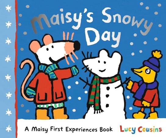 Book cover number 1 for Maisy's Snowy Day written by Lucy Cousins published by Walker Books