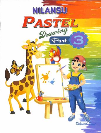 Book cover number 1 for Nilansu Pastel Drawing Part 3 written by Debasish Paul published by Nilangshu Publication