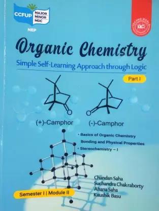 Book cover number 1 for Organic Chemistry Simple Self-Learning Approach Through Logic Part 1 (NEP) written by Kaushik Basu, Ahana Saha, Chandan Saha, Suchandra Chakraborty published by Techno World