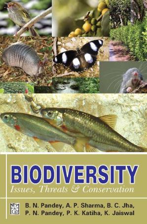 Book cover number 1 for Biodiversity : Issues Threats & Conservatio written by A. P. Sharma, P. N. Pandey, B. C. Jha, P. K. Katiha, K. Jaiswal published by Narendra Publishing House