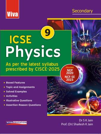 Book cover number 1 for ICSE Physics Secondary 9 (NEP 2020 / NCF-SE 2023) written by S. K. Jain, Shailesh K. Jain published by Viva Education