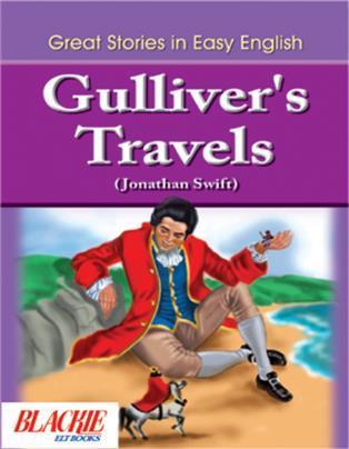 Book cover number 1 for Gulliver’s Travels written by Jonathan Swift published by Blackie ELT Books