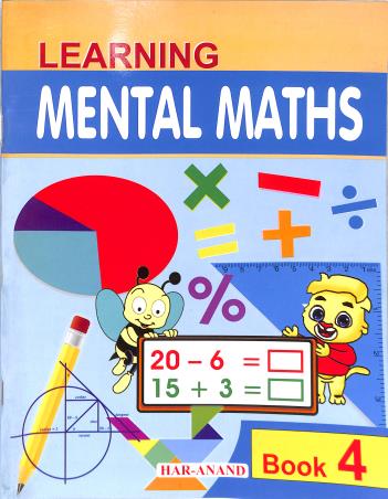 Book cover number 1 for Learning Mental Maths Book 4 written by NA published by Har-Anand Publications Pvt Ltd