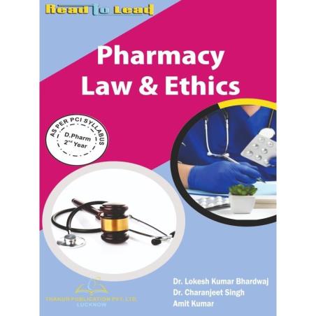 Book cover number 1 for Pharmacy Law & Ethics (D. Pharm 2nd Year) written by Amit Kumar, Lokesh Kumar Bhardwaj, Charanjeet Singh published by Thakur Publication Pvt. Ltd.