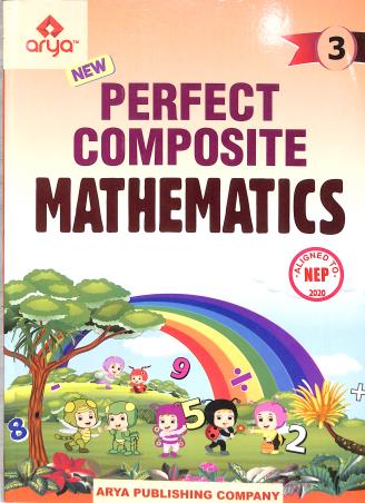 Book cover number 1 for New Perfect Composite Mathematics 3 (NEP 2020) written by R. G. Gupta published by Arya Publishing Company