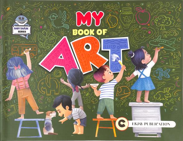 Book cover number 1 for My Book Of Art C written by NA published by Esjay Publication