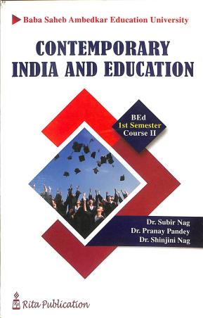 Book cover number 1 for Contemporary India And Education (BEd 1st Semester Course 2) written by Pranay Pandey, Shinjini Nag, Subir Nug published by Rita Publication
