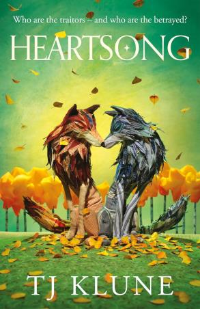 Book cover number 1 for Heartsong written by T. J. Klune published by Tor