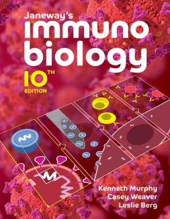 Book cover number 1 for Janeway's Immunobiology written by Kenneth Murphy, Casey Weaver, Leslie Berg published by Norton Professional Books