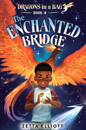 Book cover number 1 for The Enchanted Bridge : (Dragons In A Bag) Book 4 written by Zetta Elliott published by Yearling