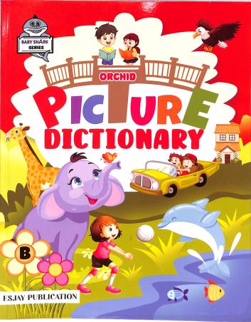 Book cover number 1 for Orchid Picture Dictionary B written by NA published by Esjay Publication